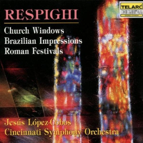 Ottorino Respighi - Church Windows • Brazilian Impressions • Roman Festivals (CD) | Near Mint (NM) Near Mint (NM)-Music History