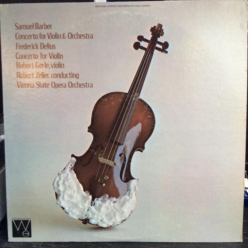 Samuel Barber / Frederick Delius : Robert Gerle, R - Concerto For Violin And Orchestra / Concerto For Violin (VINYL) | Near Mint (NM or M-) Very Good Plus (VG+)-Music History