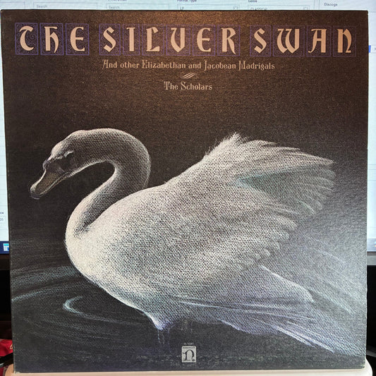 The Scholars (3) - The Silver Swan (And Other Elizabethan And Jacobean Madrigals) (VINYL) | Near Mint (NM or M-)-Music History