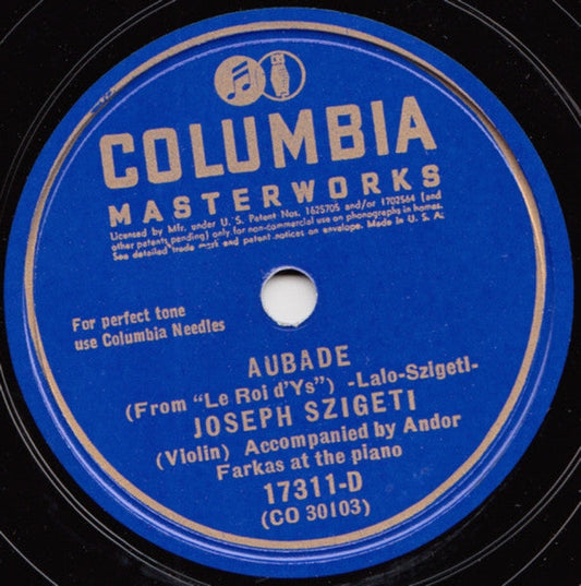 Joseph Szigeti - Aubade / Hopak (78RPM 10") COLUMBIA 17311 | Near Mint (NM or M-) Generic-Music History