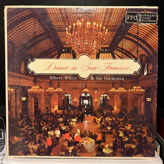 Albert White - Dinner In San Francisco | Very Good (VG) Very Good Plus (VG+)-Music History