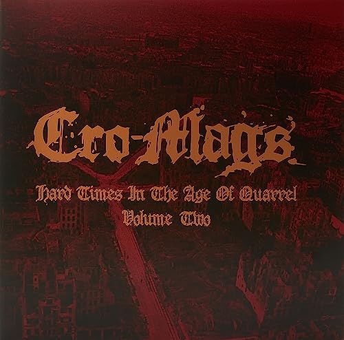 Cro-Mags - Hard Times In The Age Of Quarrel Vol 2 (Clear Vinyl 2Lp) |-Music History