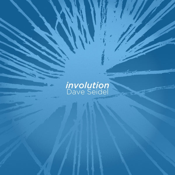 DAVE SEIDEL - Involution |-Music History