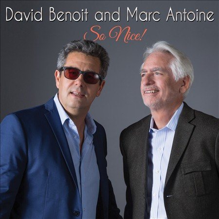 David Benoit / Marc Antoine - SO NICE! |-Music History