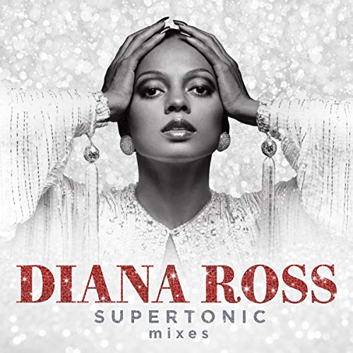 Diana Ross - Supertonic: Mixes |-Music History