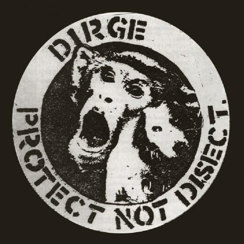 Dirge - Protect Not Disect (White Vinyl) |-Music History