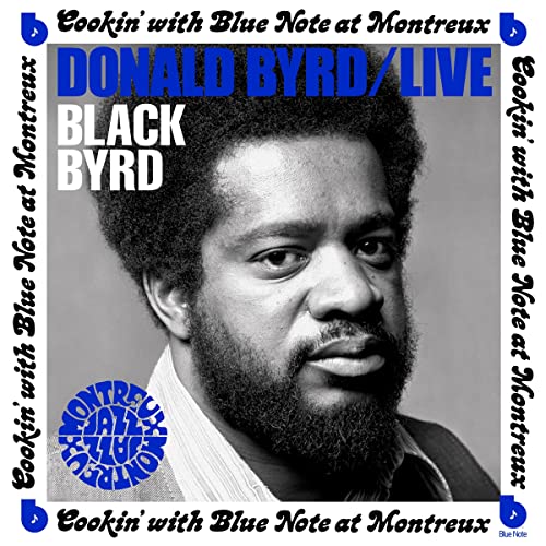 Donald Byrd - Live: Cookin' With Blue Note At Montreux July 5, 1973 [LP] | Mint (M) Mint (M)-Music History