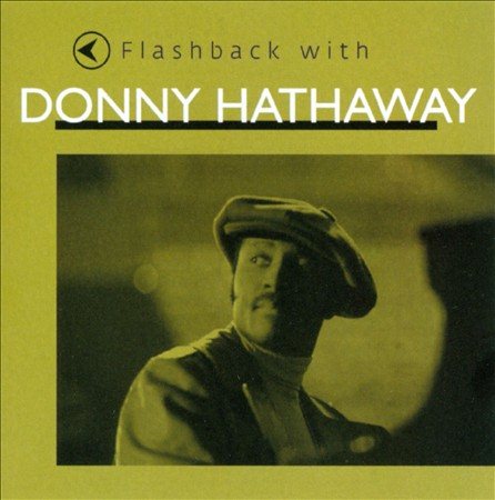 Donny Hathaway - FLASHBACK WITH DONNY HATHAWAY |-Music History