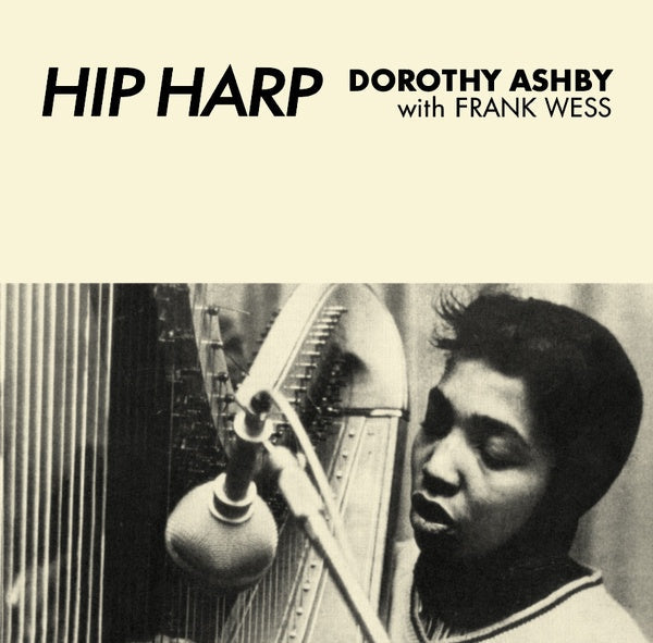 DOROTHY ASHBY WITH FRANK WESS - Hip Harp (VINYL LP Sowing SOW002 2020) |-Music History