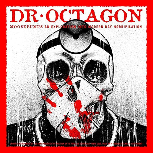 Dr Octagon - Moosebumps: An Exploration Into Modern Day Horripi |-Music History