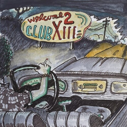 Drive-By Truckers Welcome 2 Club XIII (180 Gram Vinyl) - Vinyl-Music History