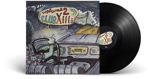 Drive-By Truckers Welcome 2 Club XIII (180 Gram Vinyl) - Vinyl-Music History