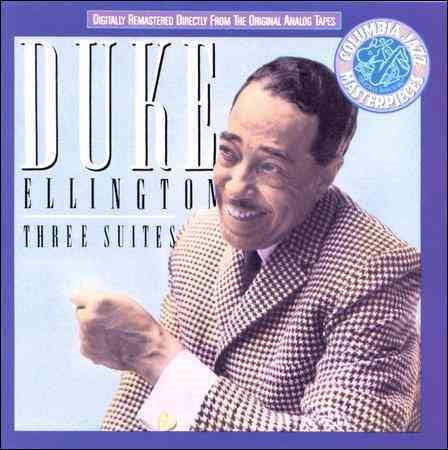 Duke Ellington - THREE SUITES |-Music History