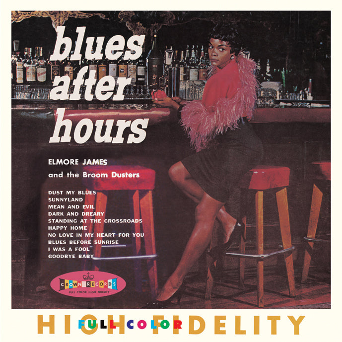 Elmore James and the Broom Dusters - Blues After Hours |-Music History