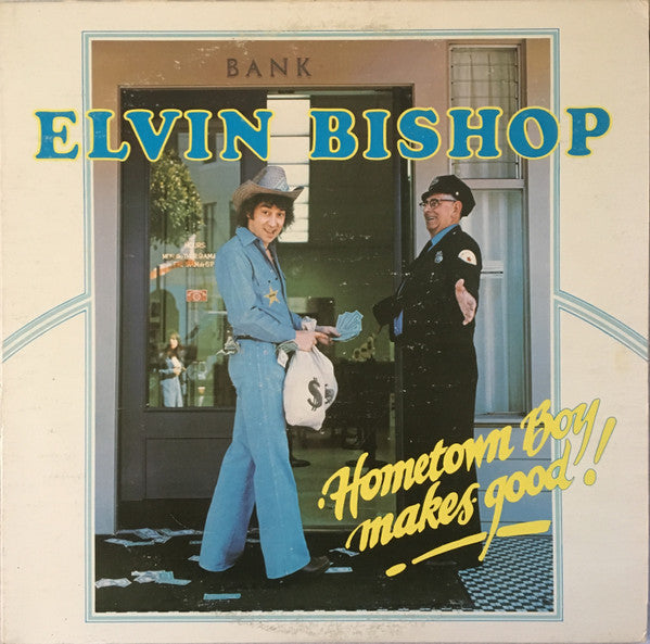 Elvin Bishop - Hometown Boy Makes Good! | Near Mint (NM) Very Good Plus (VG+)-Music History