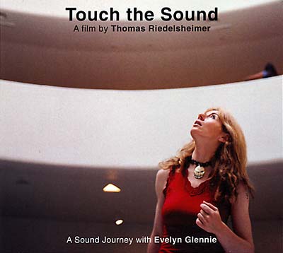 EVELYN GLENNIE - Touch the Sound - A Sound Journey with Evelyn Glennie |-Music History