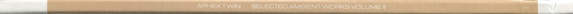 Aphex Twin - Selected Ambient Works Volume II (VINYL 3LP) | Near Mint (NM or M-) Near Mint- (NM-)-Music History