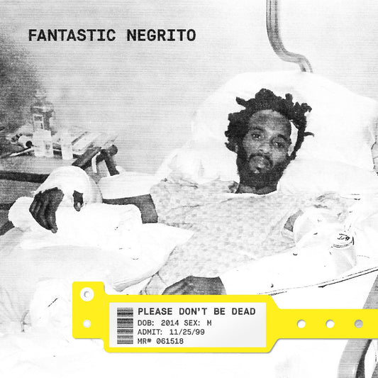 Fantastic Negrito - Please Don't Be Dead (CD) | Mint (M) Mint (M)-Music History
