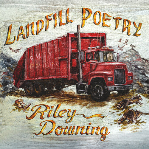Riley Downing - (PRESALE 8/28/26) Landfill Poetry (VINYL LP OH BOY OBR095LP 2026) | NEW Mint (M) Mint (M)-Music History