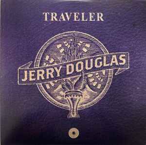 John Hiatt With The Jerry Douglas Band - Traveler (VINYL) |-Music History