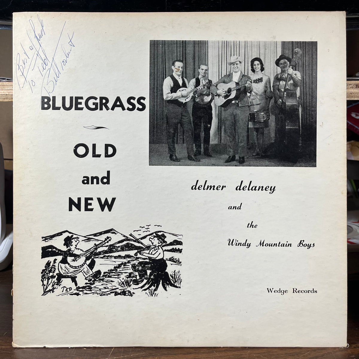 Delmer Delaney And The Windy Mountain Boys - Bluegrass Old And New *SIGNED BY BILL TOLBERT* | Excellent+ (EX+) Excellent (EX)-Music History