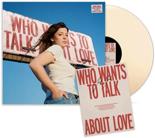 Jade Bird - Who Wants To Talk About Love? (IEX Cream Vinyl / Autographed Poster) | Mint (M) Mint (M)-Music History