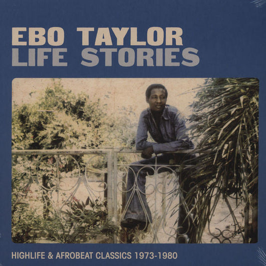 Ebo Taylor - Life Stories (Highlife & Afrobeat Classics 1973-1980) *CORNER BUMP* | Mint (M) Excellent+ (EX+)-Music History