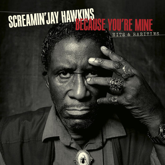 Screamin' Jay Hawkins - Because You're Mine: Hits & Rarities (CD) |-Music History