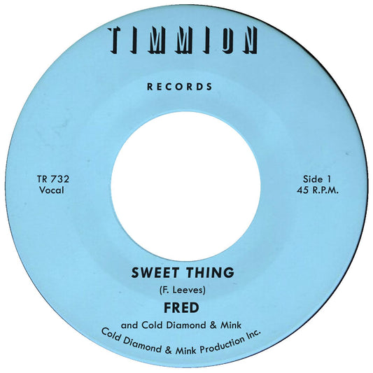Fred - Sweet Thing b/w She's Outta Sight (Inst.) (7'' VINYL) |-Music History