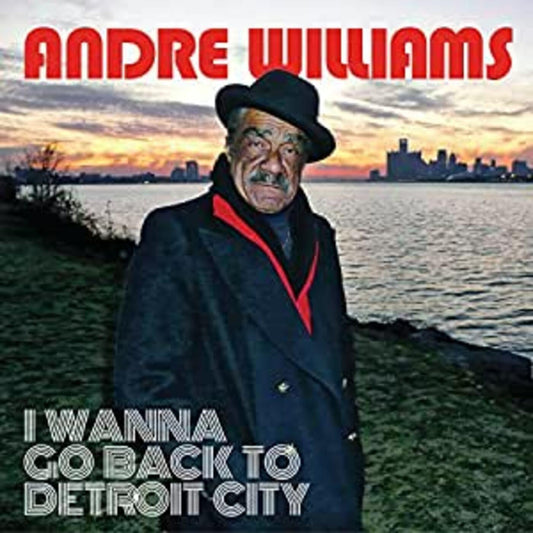 Williams, Andre - I Wanna Go Back To Detroit City (Vinyl) | Mint (M) Mint (M)-Music History