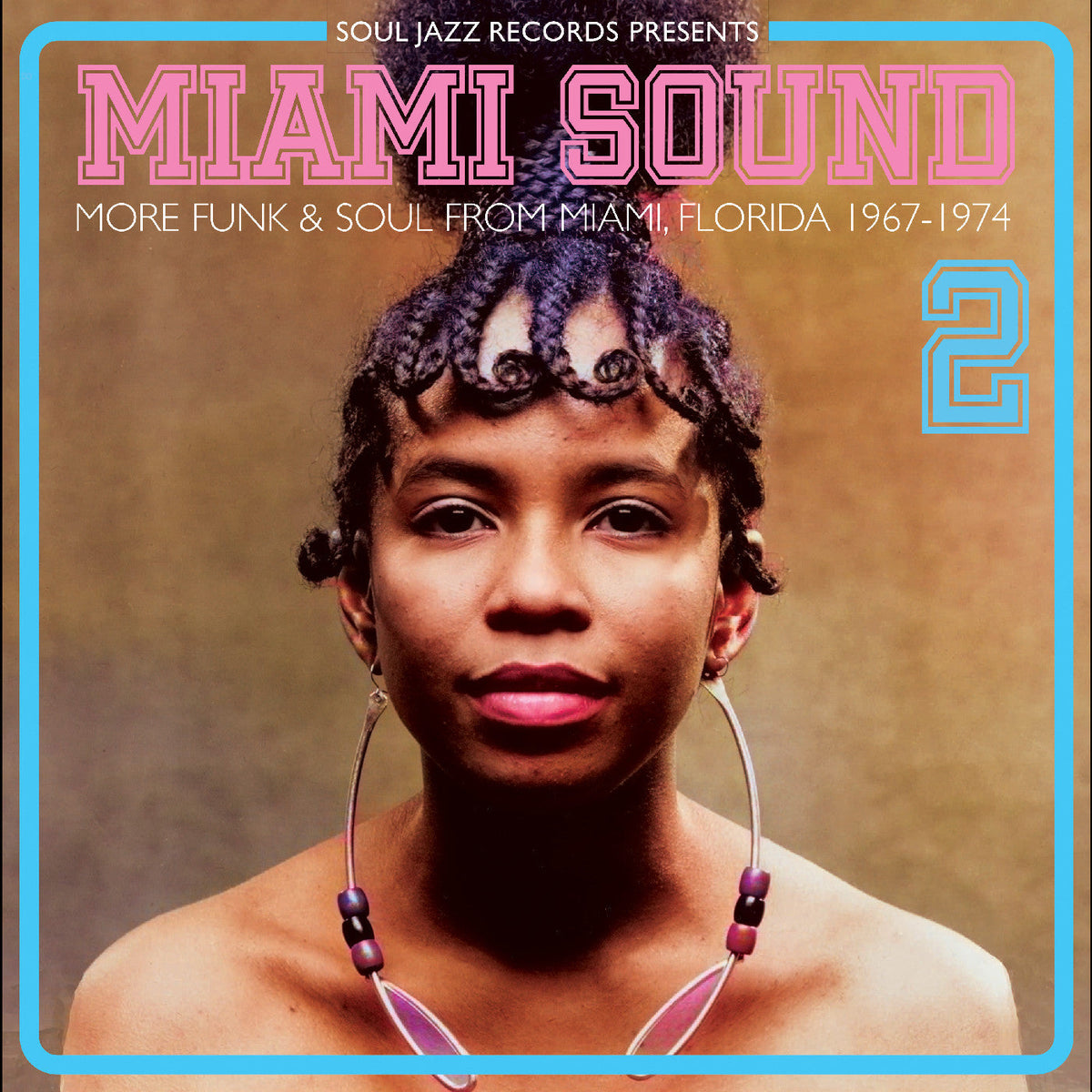 Soul Jazz Records presents - Miami Sound 2 – More Funk & Soul From Miami, Florida 1967-74 (CD) |-Music History