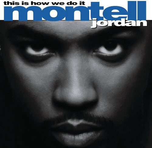 Montell Jordan - This Is How We Do It (2xVINYL) |-Music History