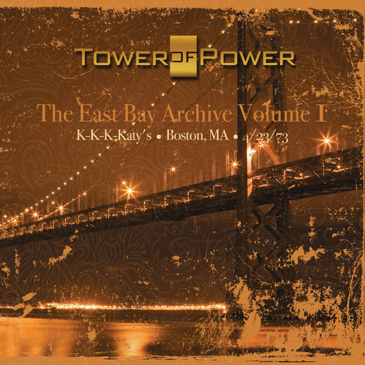 Tower of Power - The East Bay Archive, Volume I (CD) |-Music History