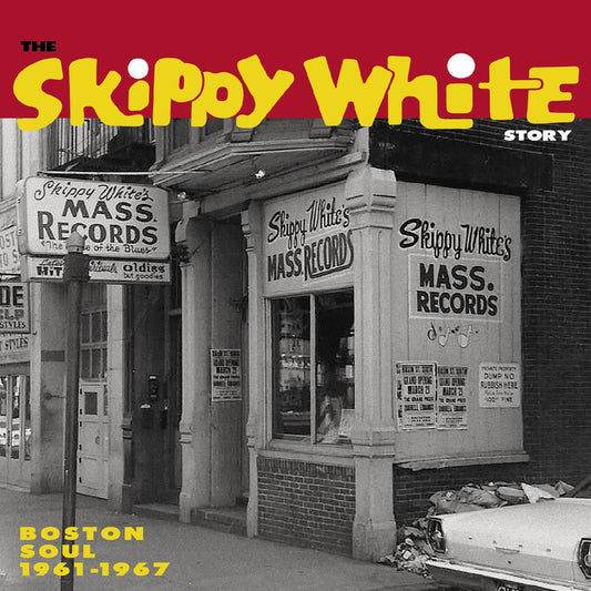 Various Artists - The Skippy White Story: Boston Soul 1961-1967 (CD) |-Music History
