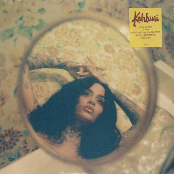 Kehlani - While We Wait | Mint (M) Mint (M)-Music History