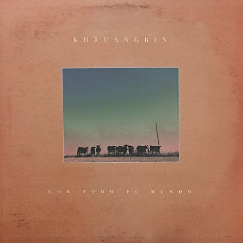 Khruangbin - Con Todo El Mundo | Mint (M) Mint (M)-Music History