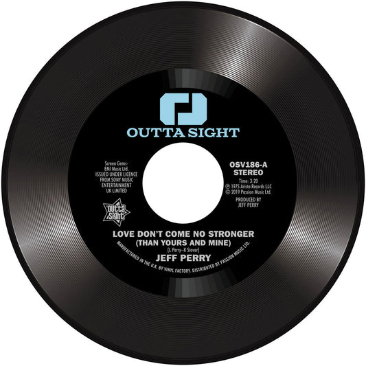 Jeff Perry / Mandrill - (PRESALE 05/08/26) Love Don't Come No Stronger / Too Late (VINYL 7" Outta Sight OSV186) | NEW Mint (M) Mint (M)-Music History