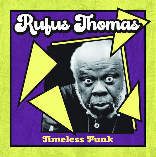 Rufus Thomas - (PRESALE 6/19/26) Timeless Funk (MOD CD) |-Music History
