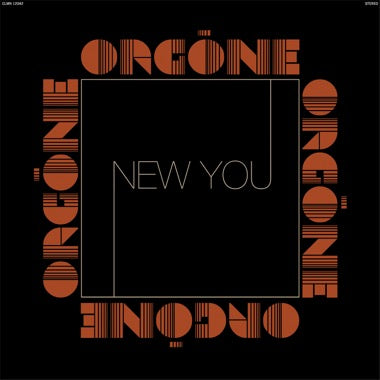 Orgone - (PRESALE 7/31/26) New You (CD) |-Music History
