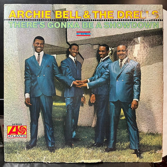 Archie Bell & The Drells - There's Gonna Be A Showdown (VINYL) | Excellent (EX) Good Plus (G+)-Music History
