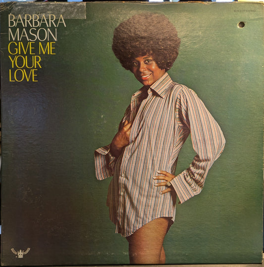 Barbara Mason - Give Me Your Love (PROMO VINYL) | Near Mint (NM) Very Good (VG)-Music History