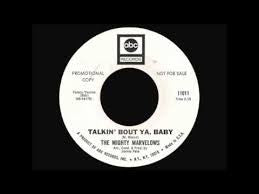 The Mighty Marvelows - Talkin' Bout Ya, Baby (7" VINYL) | Near Mint- (NM-) Generic-Music History