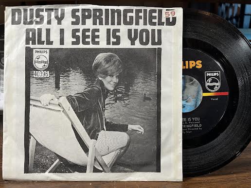 Dusty Springfield - All I See Is You (7" VINYL) | Near Mint- (NM-) Near Mint- (NM-)-Music History