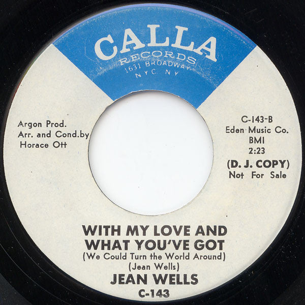 Jean Wells - Have A Little Mercy / With My Love And What You've Got (We Could Turn The World Around)(7" VINYL) | Near Mint- (NM-) Generic-Music History