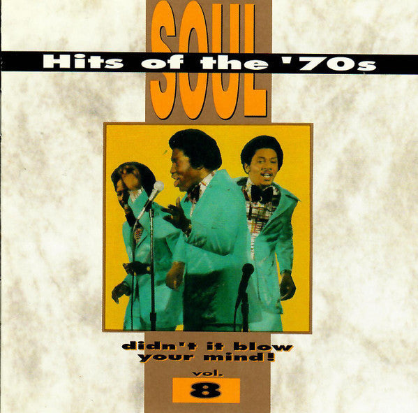 Various - Soul Hits Of The '70s - Didn't It Blow Your Mind, Vol. 8 (CD) | Near Mint (NM) Near Mint (NM)-Music History