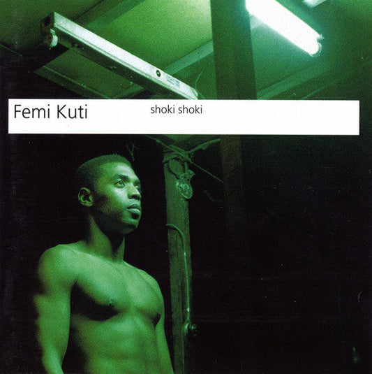 Femi Kuti - Shoki Shoki (CD) | Near Mint (NM) Near Mint (NM)-Music History