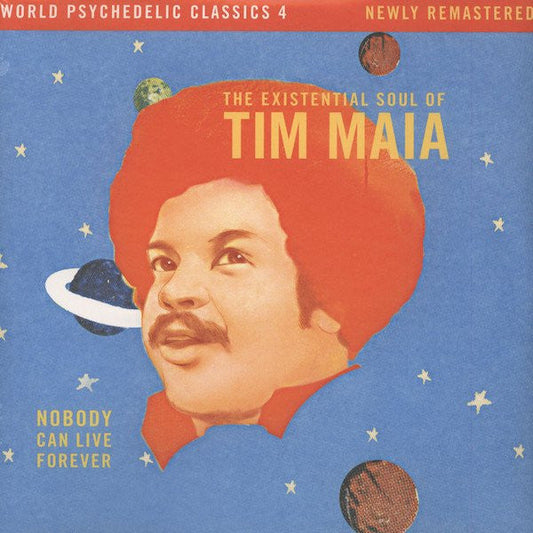 Tim Maia - Nobody Can Live Forever (The Existential Soul Of Tim Maia) | Mint (M) Mint (M)-Music History