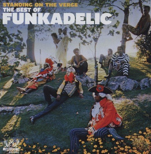 Funkadelic - Standing On The Verge: The Best Of Funkadelic (UK)(VINYL) | Mint (M) Mint (M)-Music History