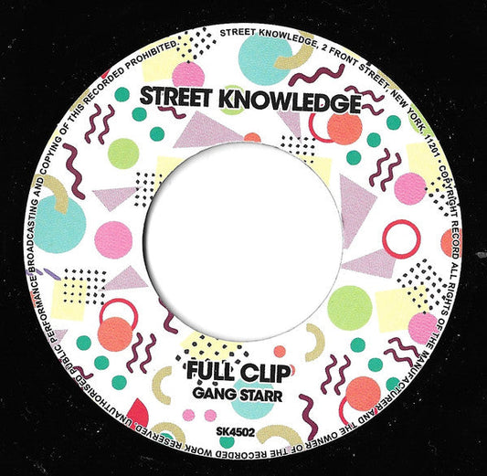 Gang Starr - Full Clip / DWYCK (VINYL 7" Street Knowledge SK4502) | NEW Mint (M) Generic-Music History