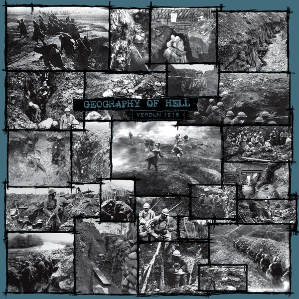 GEOGRAPHY OF HELL - Verdun, 1916 |-Music History